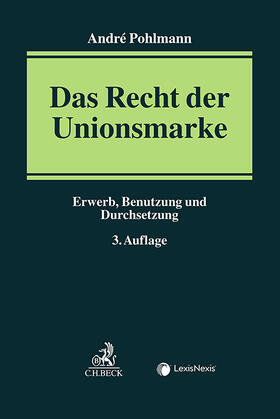 Pohlmann |  Das Recht der Unionsmarke | Buch |  Sack Fachmedien