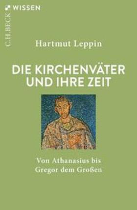 Leppin |  Die Kirchenväter und ihre Zeit | eBook | Sack Fachmedien