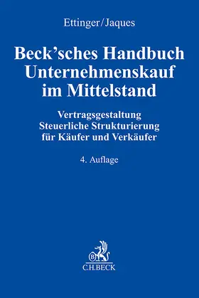 Ettinger / Jaques |  Beck'sches Handbuch Unternehmenskauf im Mittelstand | Buch |  Sack Fachmedien