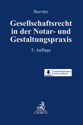 Herrler |  Gesellschaftsrecht in der Notar- und Gestaltungspraxis | Buch |  Sack Fachmedien