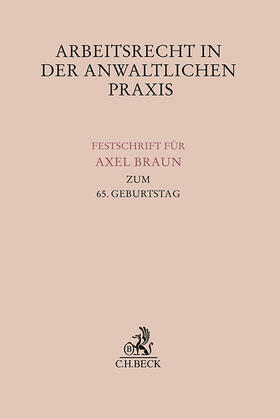 Schreiner / Steinau-Steinrück |  Arbeitsrecht in der anwaltlichen Praxis | Buch |  Sack Fachmedien