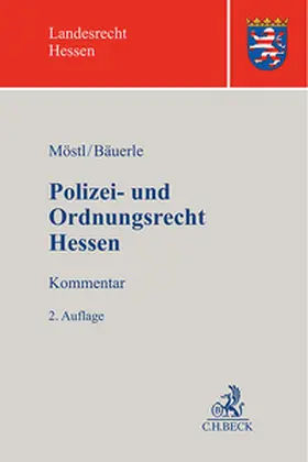 Möstl / Bäuerle |  Polizei- und Ordnungsrecht Hessen | Buch |  Sack Fachmedien