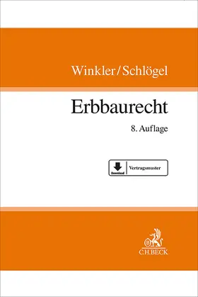 Winkler / Schlögel |  Erbbaurecht | Buch |  Sack Fachmedien