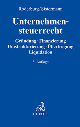 Roderburg / Sistermann |  Unternehmensteuerrecht | Buch |  Sack Fachmedien