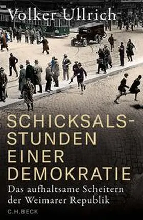 Ullrich |  Schicksalsstunden einer Demokratie | eBook | Sack Fachmedien