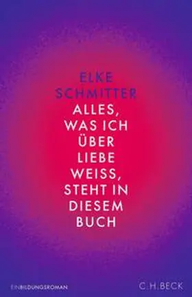 Schmitter |  Alles, was ich über Liebe weiß, steht in diesem Buch | eBook | Sack Fachmedien