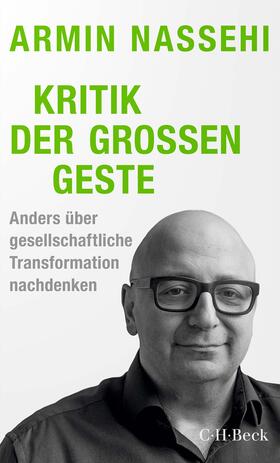 Nassehi |  Kritik der großen Geste | Buch |  Sack Fachmedien