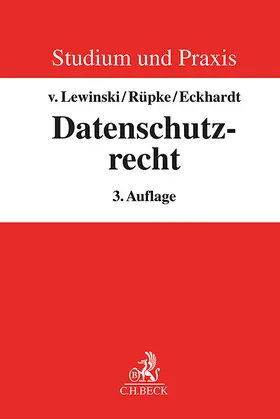 Lewinski / Rüpke / Eckhardt |  Datenschutzrecht | Buch |  Sack Fachmedien