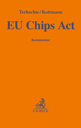 Terhechte / Kottmann |  EU Chips Act | Buch |  Sack Fachmedien