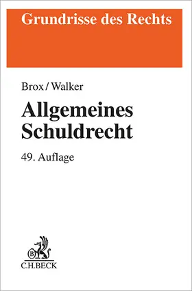 Brox / Walker |  Allgemeines Schuldrecht | Buch |  Sack Fachmedien