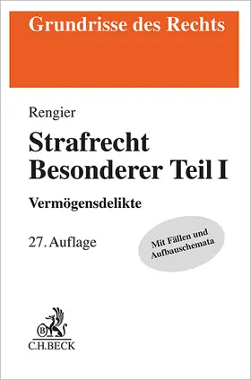 Rengier |  Strafrecht Besonderer Teil I | Buch |  Sack Fachmedien