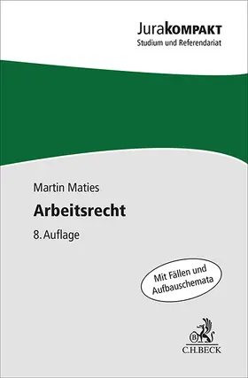 Maties | Arbeitsrecht | Buch | 978-3-406-82542-2 | sack.de