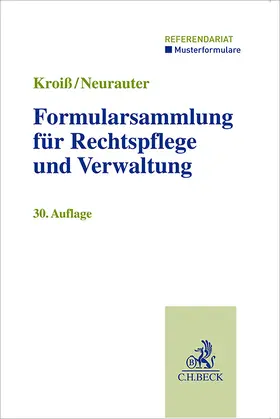 Böhme / Fleck / Kroiß |  Formularsammlung für Rechtspflege und Verwaltung | Buch |  Sack Fachmedien