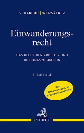 Harbou / Weizsäcker |  Einwanderungsrecht | Buch |  Sack Fachmedien