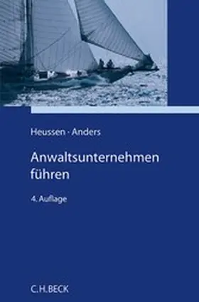 Heussen / Anders |  Anwaltsunternehmen führen | eBook | Sack Fachmedien