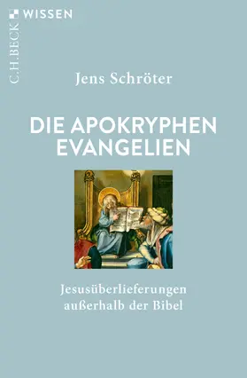 Schröter |  Die apokryphen Evangelien | Buch |  Sack Fachmedien