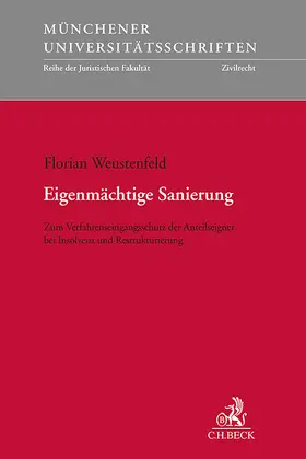 Weustenfeld |  Eigenmächtige Sanierung | Buch |  Sack Fachmedien