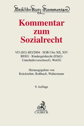 Knickrehm / Rossbach / Waltermann |  Kommentar zum Sozialrecht | Buch |  Sack Fachmedien