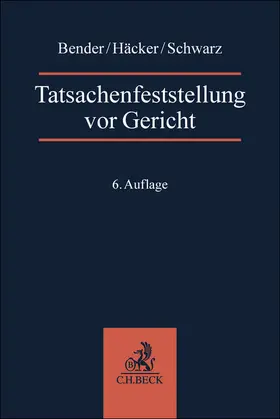 Häcker / Schwarz |  Tatsachenfeststellung vor Gericht | Buch |  Sack Fachmedien