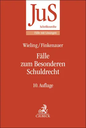 Wieling / Finkenauer / Honsell |  Fälle zum Besonderen Schuldrecht | Buch |  Sack Fachmedien