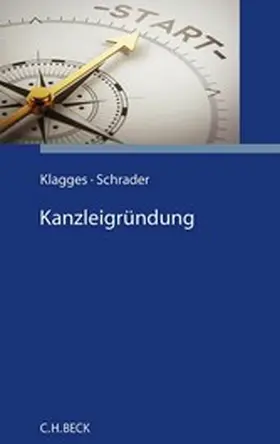 Klagges / Schrader |  Kanzleigründung | eBook | Sack Fachmedien