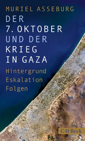 Asseburg |  Der 7. Oktober und der Krieg in Gaza | Buch |  Sack Fachmedien