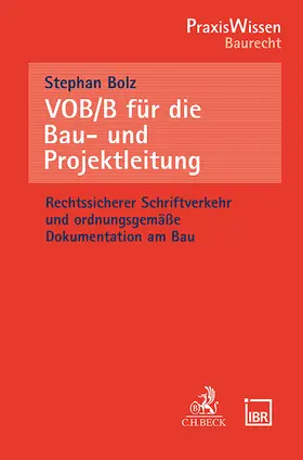 Bolz |  VOB/B für die Bau- und Projektleitung | Buch |  Sack Fachmedien