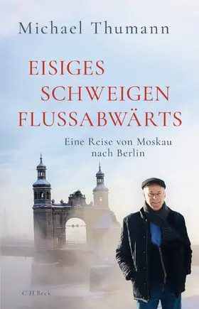 Thumann |  Eisiges Schweigen flussabwärts | Buch |  Sack Fachmedien