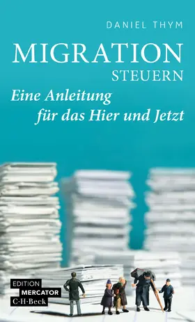 Thym |  Migration steuern in der Einwanderungsgesellschaft | Buch |  Sack Fachmedien