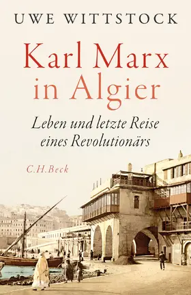 Wittstock |  Karl Marx in Algier | Buch |  Sack Fachmedien