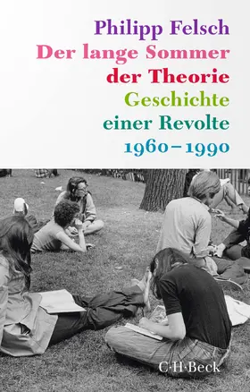 Felsch |  Der lange Sommer der Theorie | Buch |  Sack Fachmedien