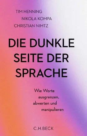 Henning / Kompa / Nimtz |  Die dunkle Seite der Sprache | Buch |  Sack Fachmedien