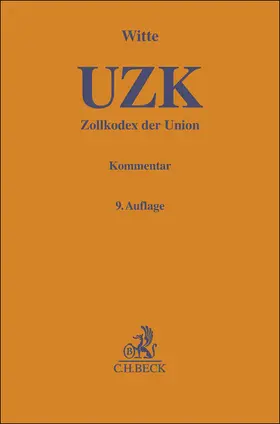 Witte |  Zollkodex der Union (UZK) | Buch |  Sack Fachmedien