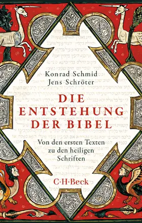 Schmid / Schröter | Die Entstehung der Bibel | Buch | 978-3-406-83158-4 | sack.de