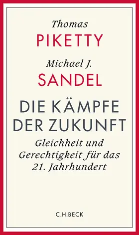 Piketty / Sandel |  Die Kämpfe der Zukunft | Buch |  Sack Fachmedien