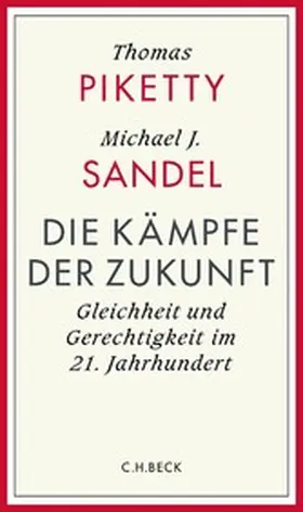 Piketty / Sandel |  Die Kämpfe der Zukunft | eBook | Sack Fachmedien