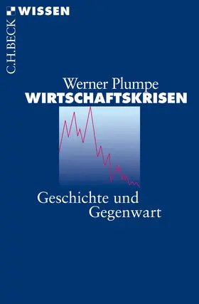 Plumpe |  Wirtschaftskrisen | Buch |  Sack Fachmedien