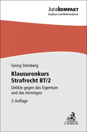 Steinberg |  Klausurenkurs Strafrecht BT/2 | Buch |  Sack Fachmedien