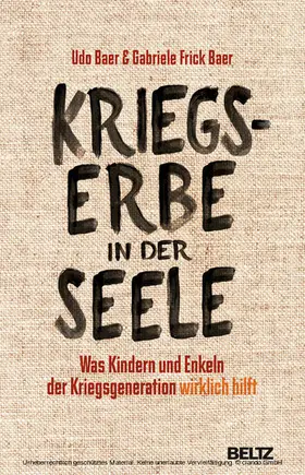 Baer / Frick-Baer |  Kriegserbe in der Seele | eBook | Sack Fachmedien