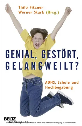 Fitzner / Stark |  Genial, gestört, gelangweilt? | eBook | Sack Fachmedien