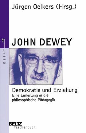 Dewey / Oelkers |  Demokratie und Erziehung | eBook | Sack Fachmedien