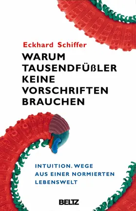 Schiffer | Warum Tausendfüßler keine Vorschriften brauchen | E-Book | sack.de