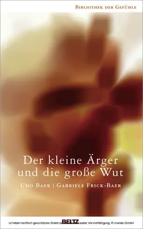 Baer / Frick-Baer |  Der kleine Ärger und die große Wut | eBook | Sack Fachmedien