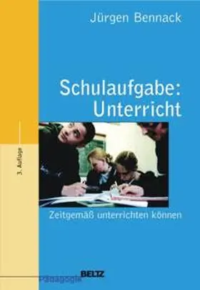 Bennack / Jürgens |  Schulaufgabe: Unterricht | Buch |  Sack Fachmedien