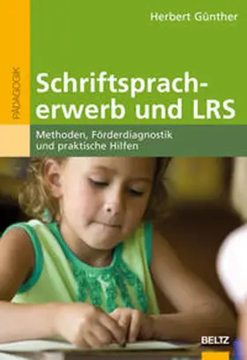 Günther | Schriftspracherwerb und LRS | Buch | 978-3-407-25464-1 | sack.de