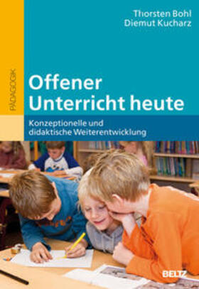 Bohl / Kucharz / Jürgens |  Offener Unterricht heute | Buch |  Sack Fachmedien