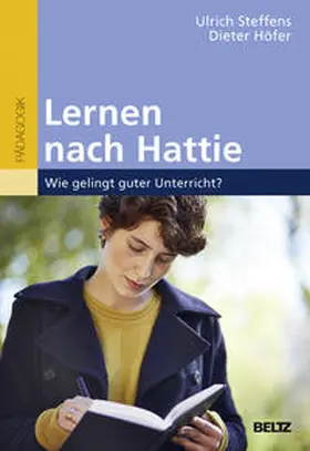 Steffens / Höfer |  Lernen nach Hattie | Buch |  Sack Fachmedien