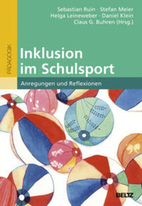 Ruin / Meier / Leineweber |  Inklusion im Schulsport | Buch |  Sack Fachmedien