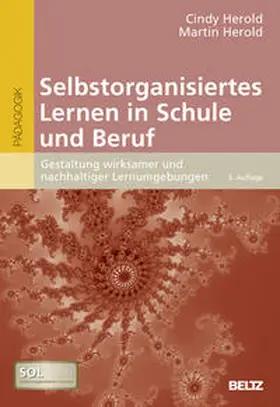 Herold |  Selbstorganisiertes Lernen in Schule und Beruf | Buch |  Sack Fachmedien