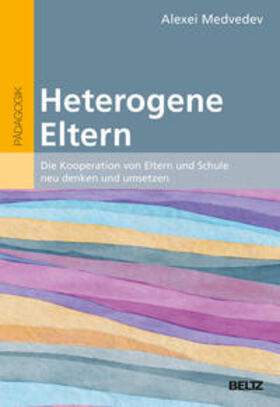 Medvedev |  Heterogene Eltern | Buch |  Sack Fachmedien